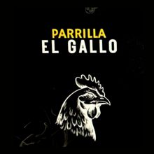 PARRILLA EL GALLO